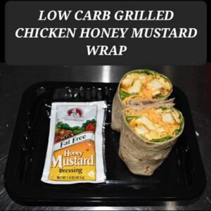 LOW CARB HONEY MUSTARD GRILLED CHICKEN WRAP