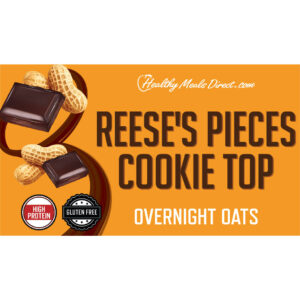 REESES PIECES COOKIE TOP OVERNIGHT OATS